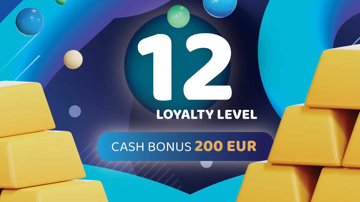 Bonus for 12 loyalty level