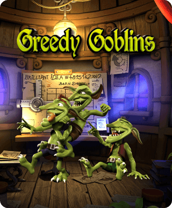 Greedy Goblins